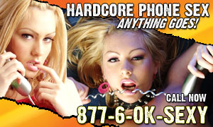 hardcore phone sex